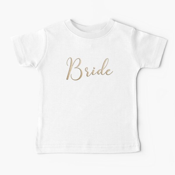 Bride Baby T-Shirt