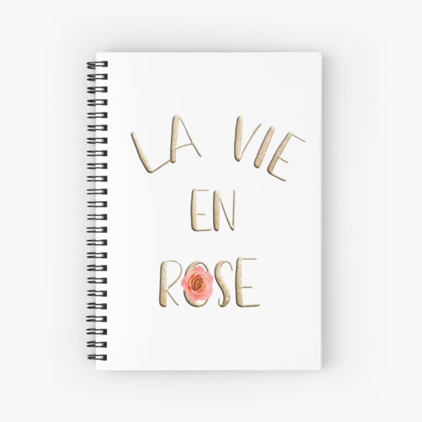 La vie en rose Spiral Notebook