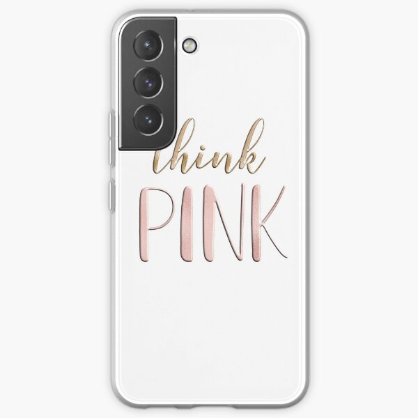 Think pink Samsung Galaxy Soft Case