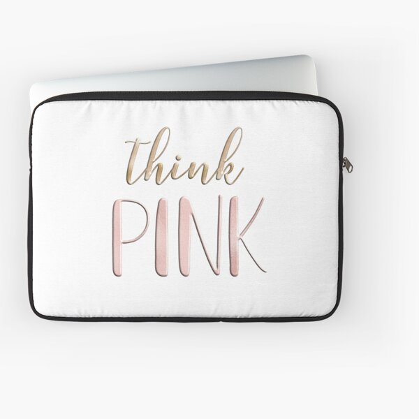 Think pink Laptop Sleeve