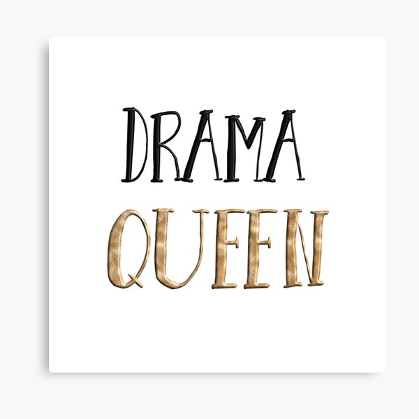 Drama Queen Canvas Print