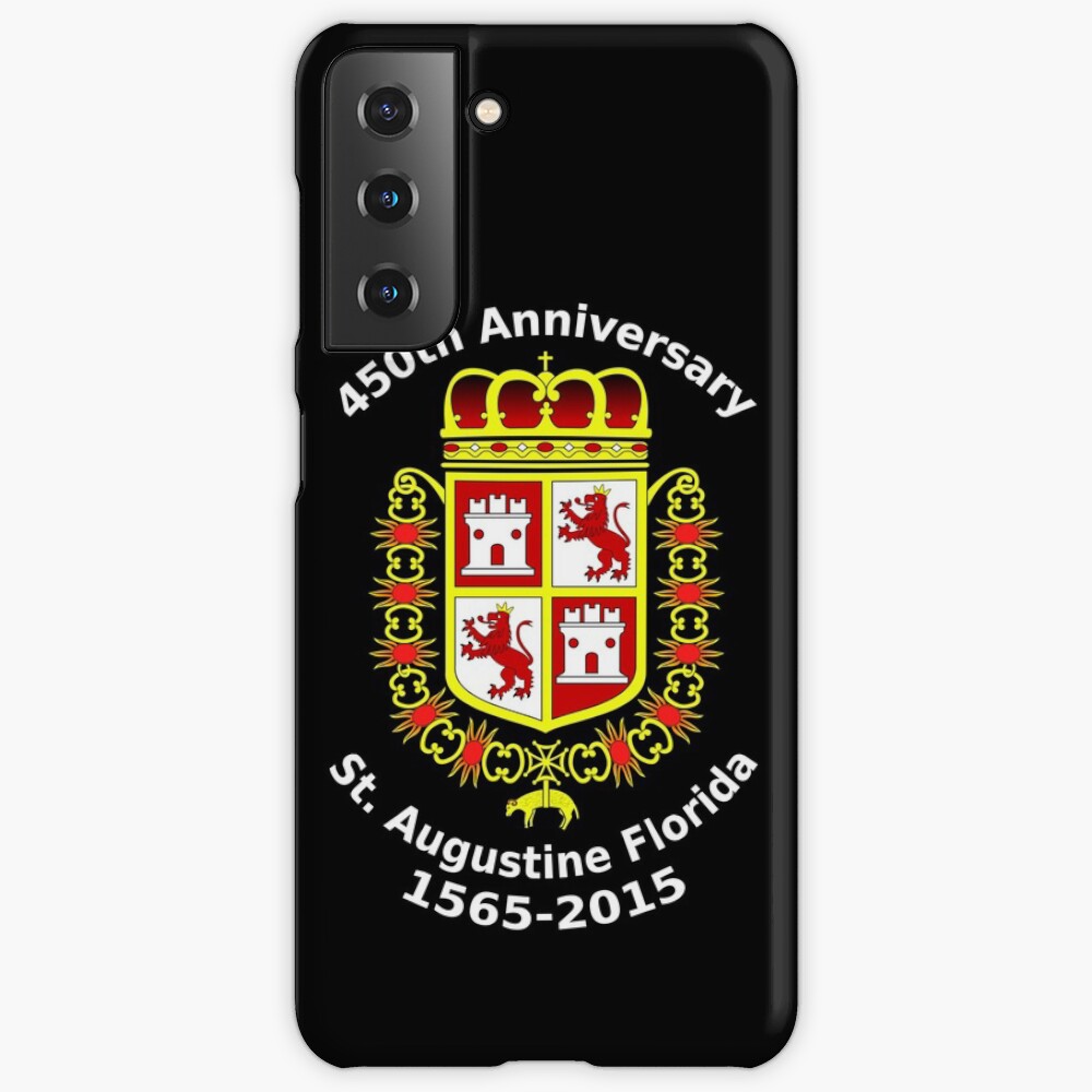 St. Augustine Florida, 450th Anniversary Celebration Samsung Galaxy Phone Case