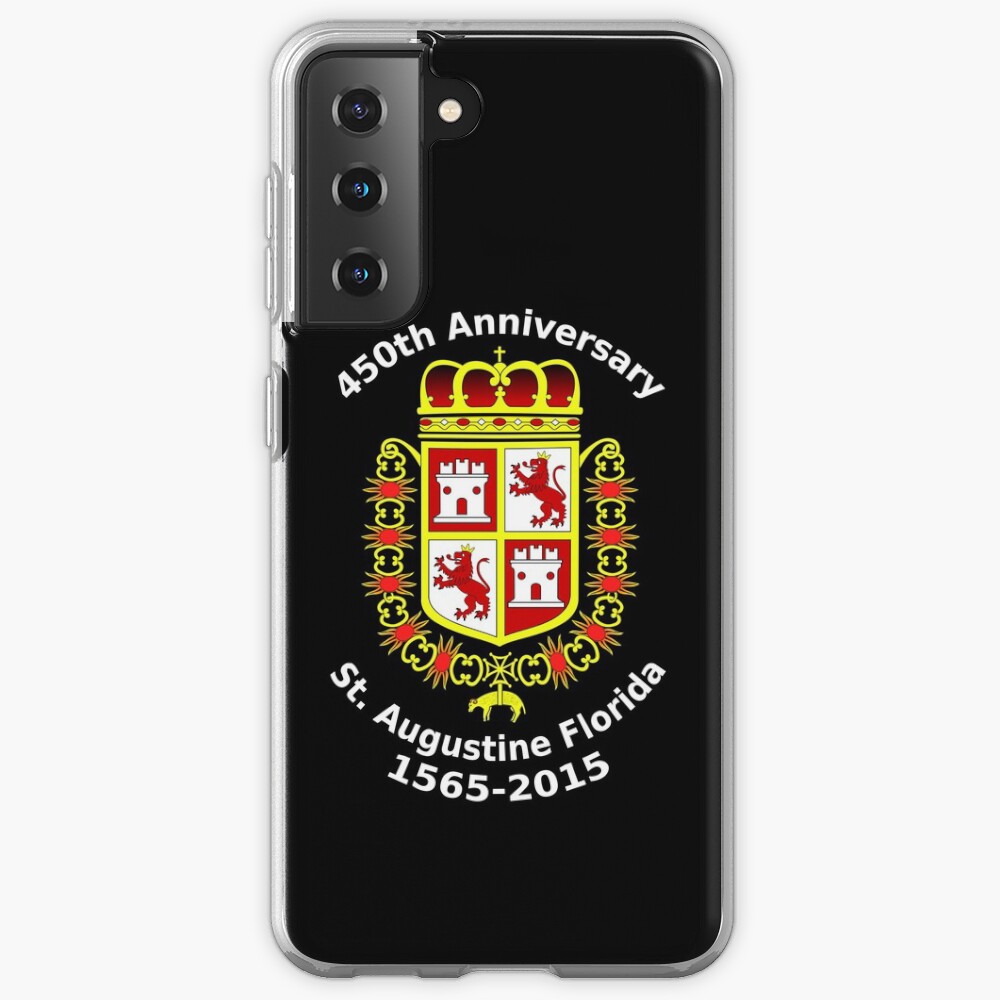 St. Augustine Florida, 450th Anniversary Celebration Samsung Galaxy Phone Case