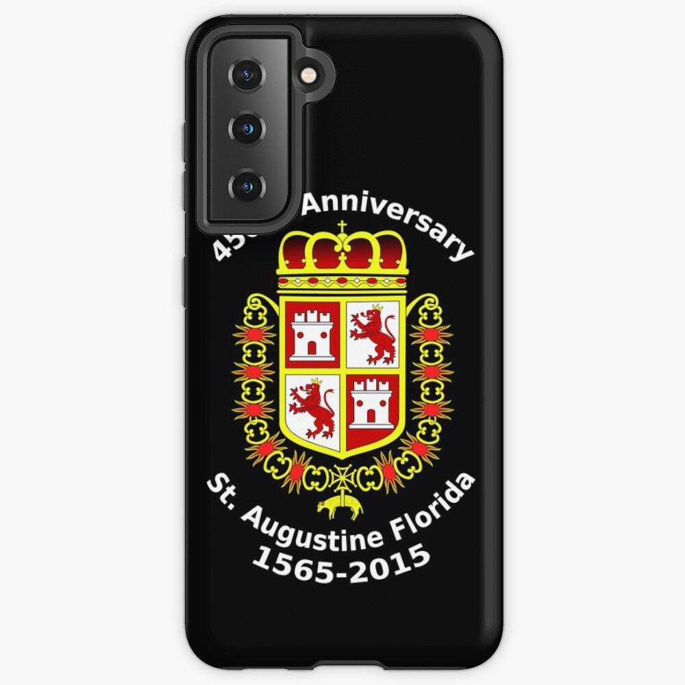 St. Augustine Florida, 450th Anniversary Celebration Samsung Galaxy Phone Case