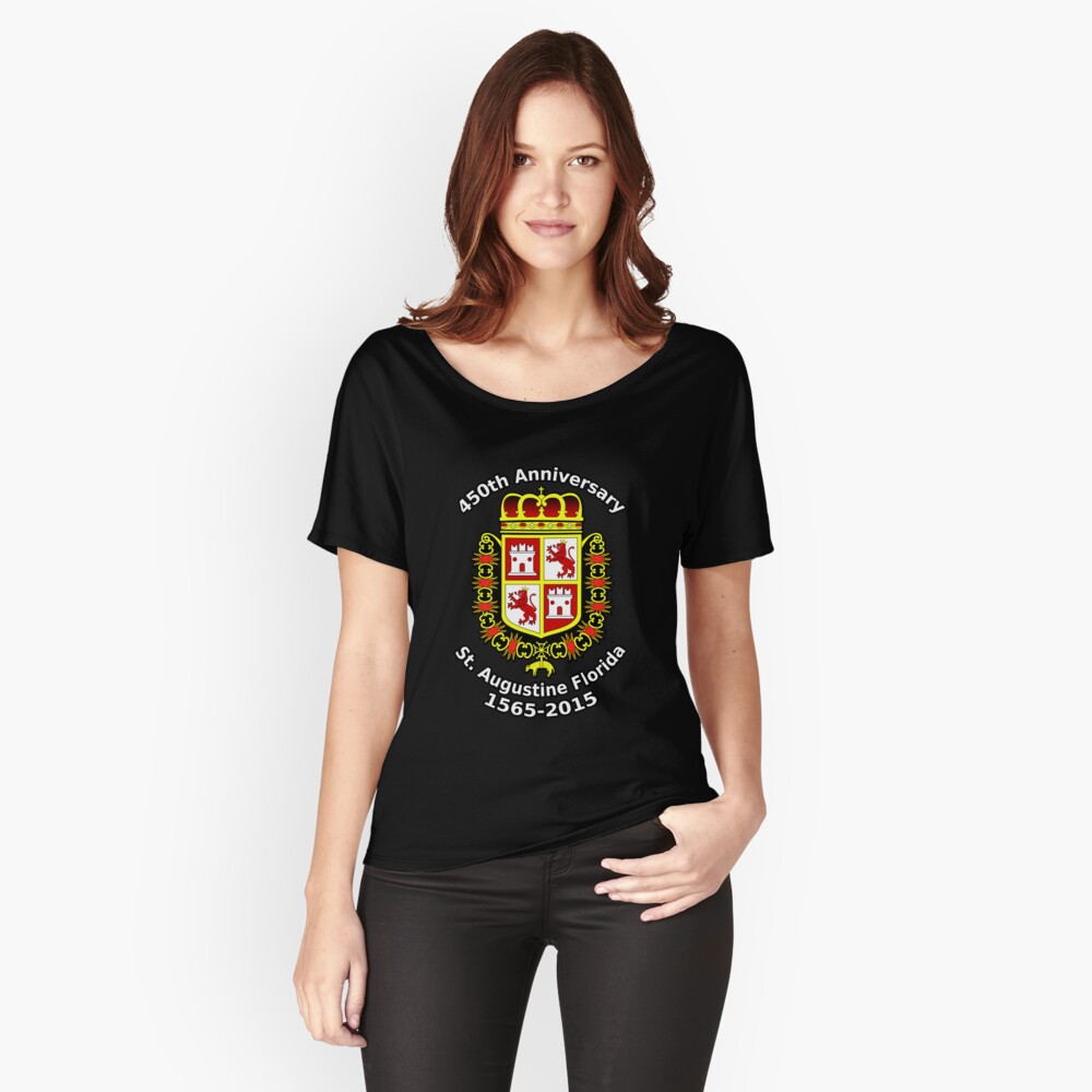 St. Augustine Florida, 450th Anniversary Celebration Relaxed Fit T-Shirt