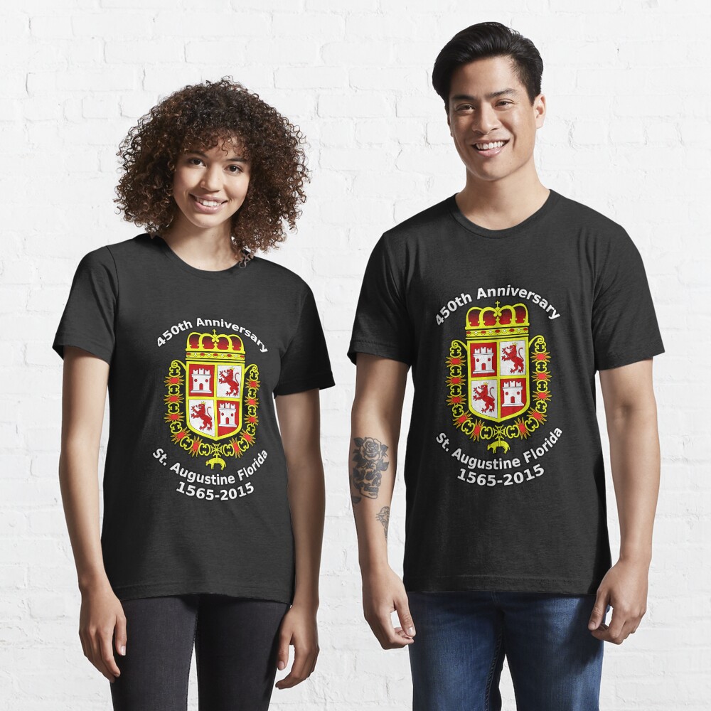 St. Augustine Florida, 450th Anniversary Celebration Essential T-Shirt