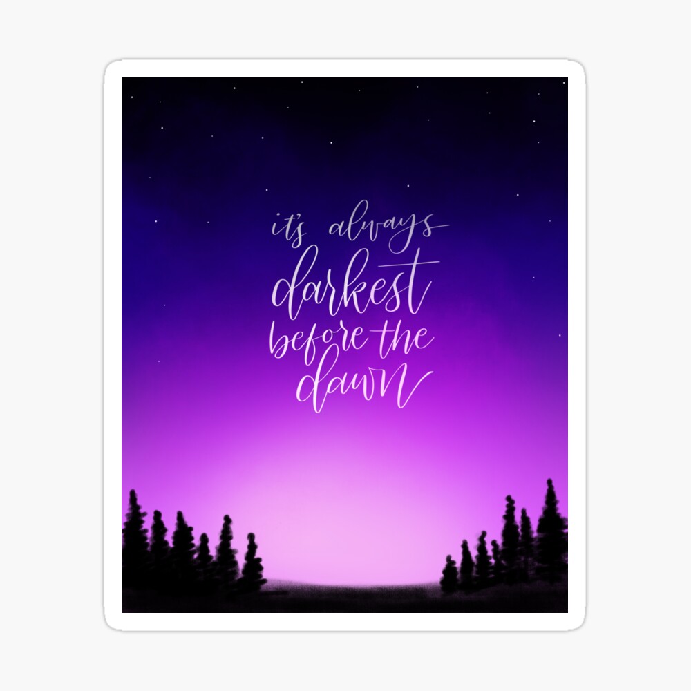 Always Darkest Before The Dawn Wall Sticker
