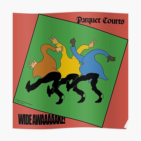 "Parquet Courts - Wide Awake" Poster by apblinn | Redbubble