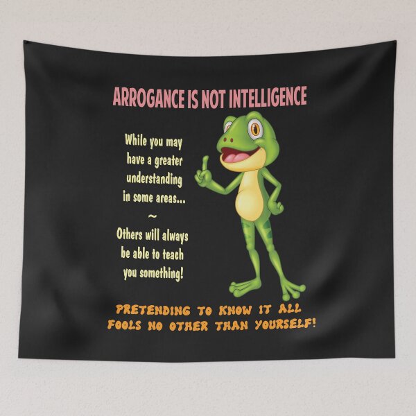 Item preview, FUNNY FROG CHARACTER - ARROGANCE IS NOT INTELLIGENCE  designed and sold by Jecolds.