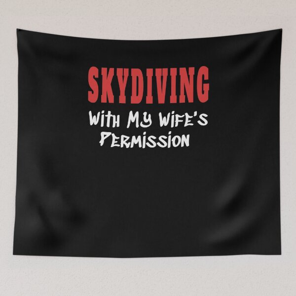 Item preview, SKYDIVING With My Wife's Permission tshirt designed and sold by we1000.