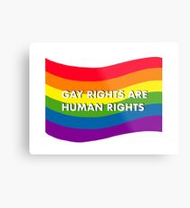 Gay Rights are Human Rights Metal Print