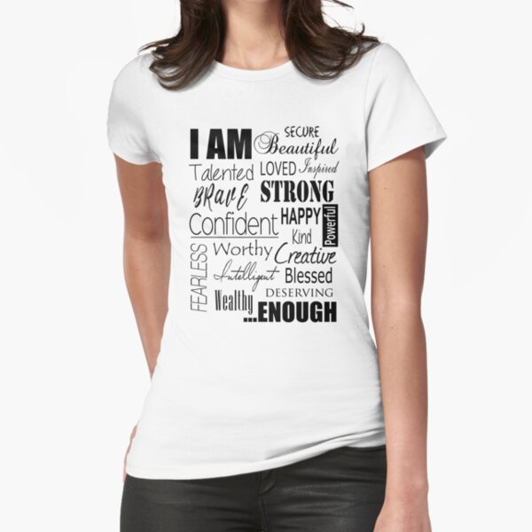 Positive Affirmation T-Shirts | Redbubble