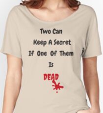 Can You Keep A Secret? Women's Relaxed Fit T-Shirt