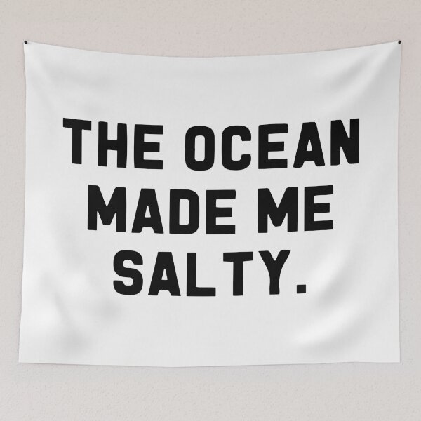 Item preview, The ocean made me salty designed and sold by Peonie Design.