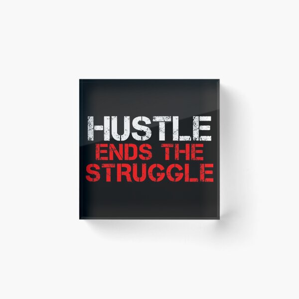 Item preview, Hustle Ends The Struggle designed and sold by Tee4Daily.