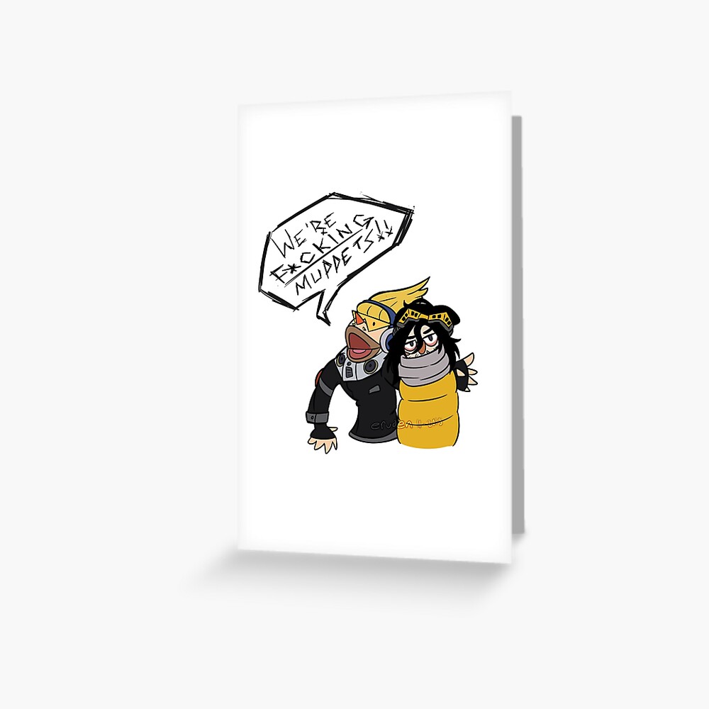 We're Muppets! - BNHA Present Mic and Eraserhead | Greeting Card