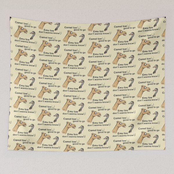 Item preview, Camel toe, good to go ...emu toe, don't wanna know. designed and sold by Jed Dunstan.