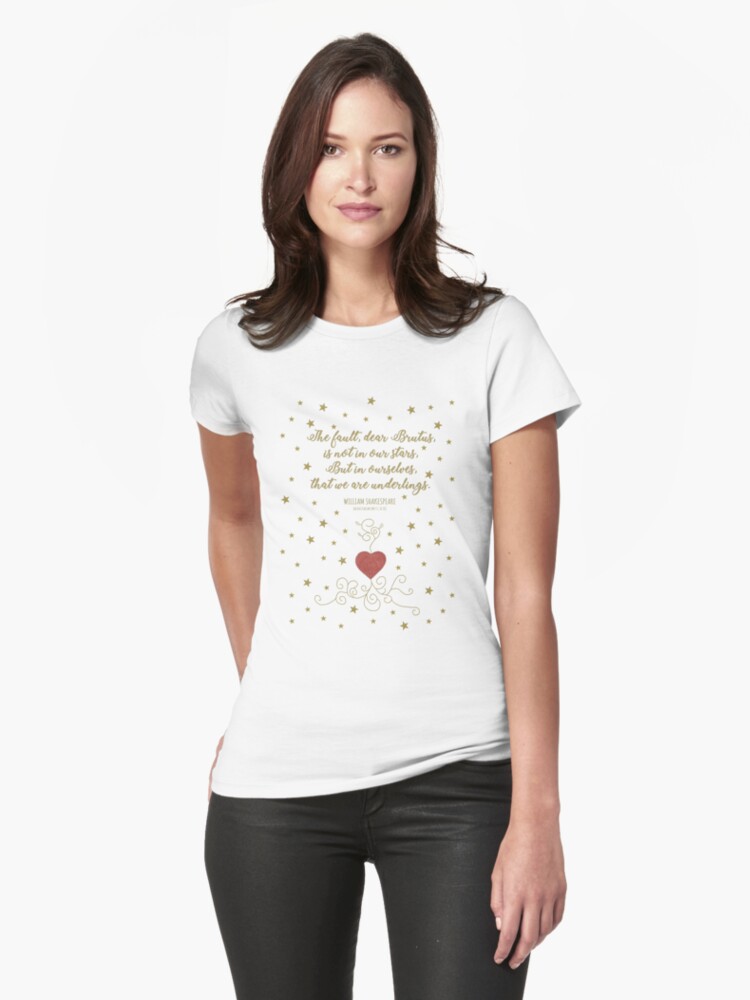 Thumbnail 1 of 3, Fitted T-Shirt, The Fault Is Not In Our Stars - Julius Caesar Quote - Shakespeare designed and sold by Styled Vintage.