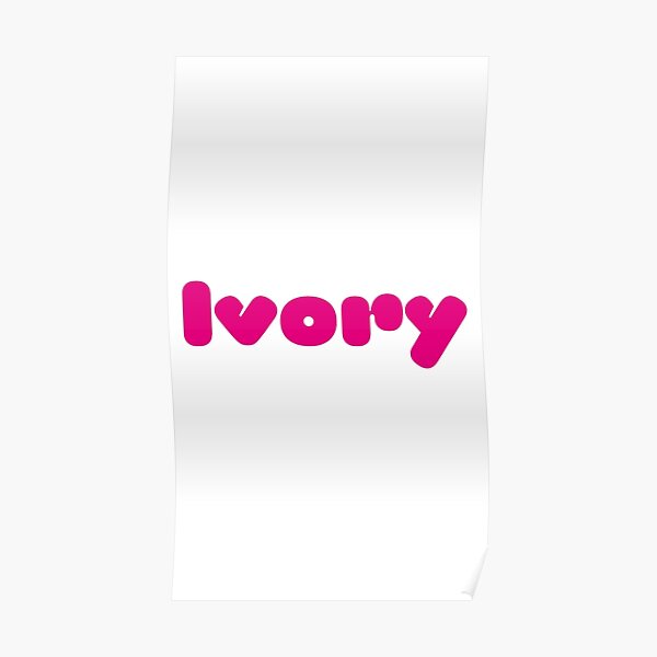 Ivory Poster For Sale By Shalomjoy Redbubble