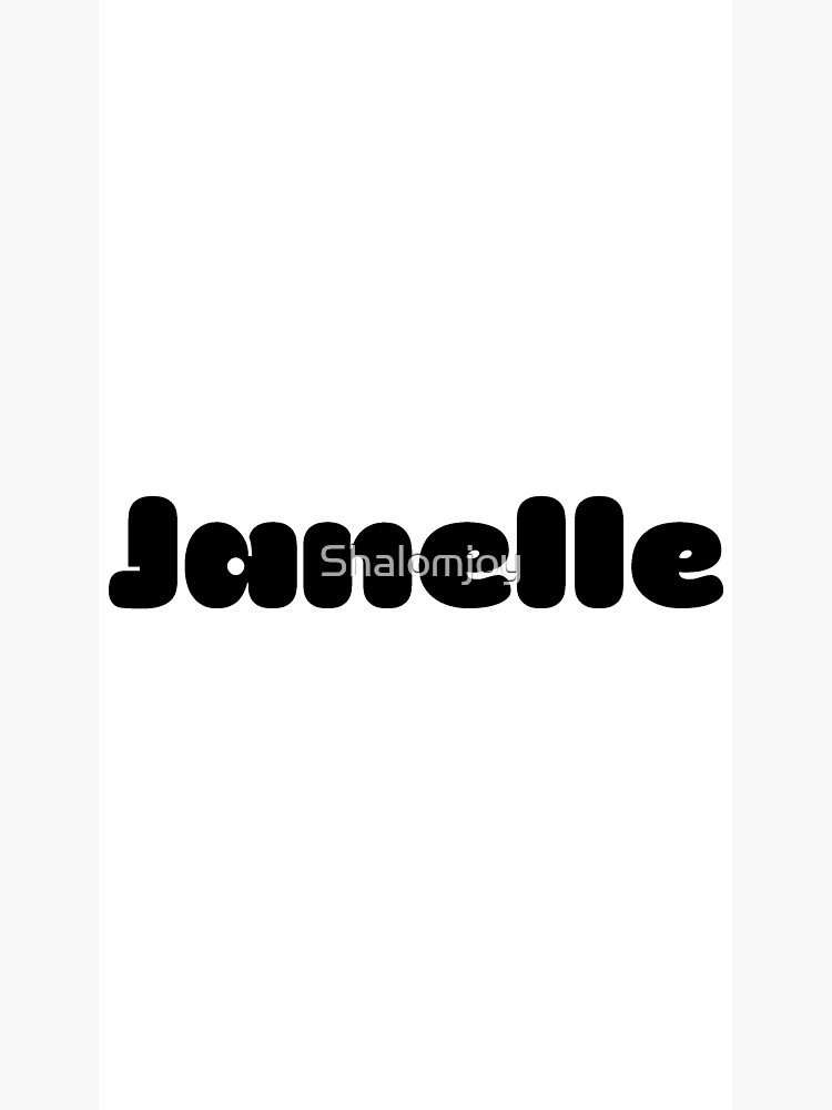 Janelle Poster For Sale By Shalomjoy Redbubble