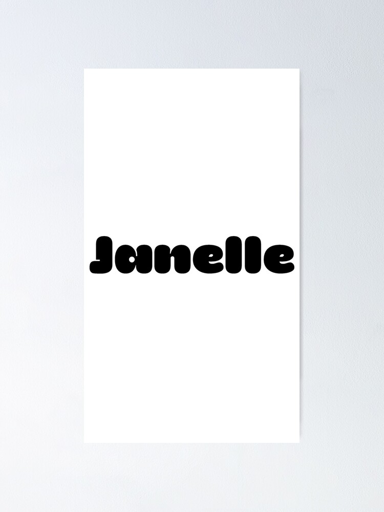 "Janelle" Poster for Sale by Shalomjoy Redbubble