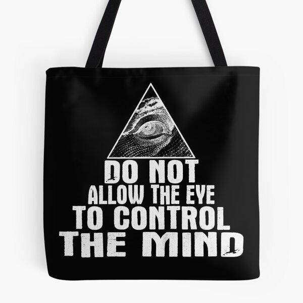 Item preview, Mind Over Eye - Do Not Allow The Eye To Control The Mind designed and sold by Equanimity7.
