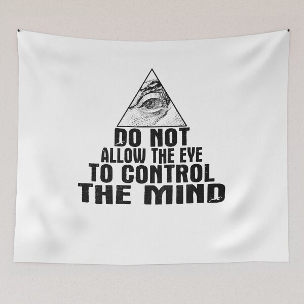 Item preview, Mind Over Eye - Do Not Allow The Eye To Control The Mind designed and sold by Equanimity7.