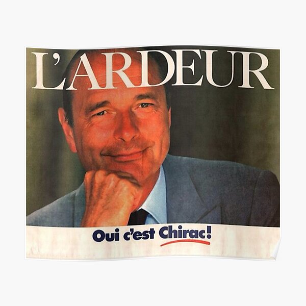 La Campagne de Chirac Poster