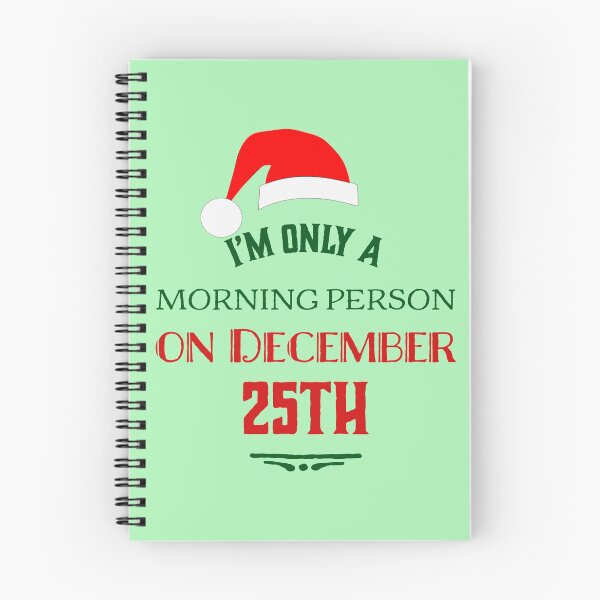 Item preview, I'm only a morning person on december 25th - Christmas designed and sold by aussieforgood.