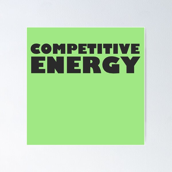 Item preview, Competitive Energy  designed and sold by HiddenStar02.