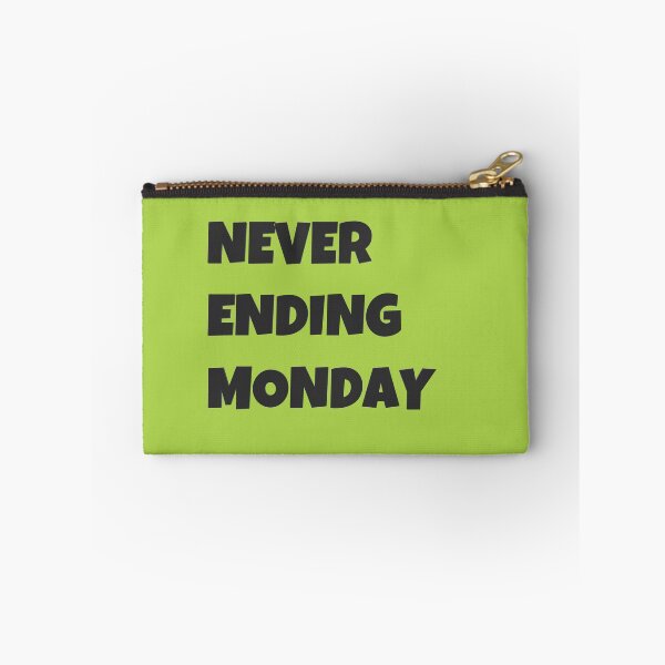 Item preview, Never Ending Monday designed and sold by HiddenStar02.