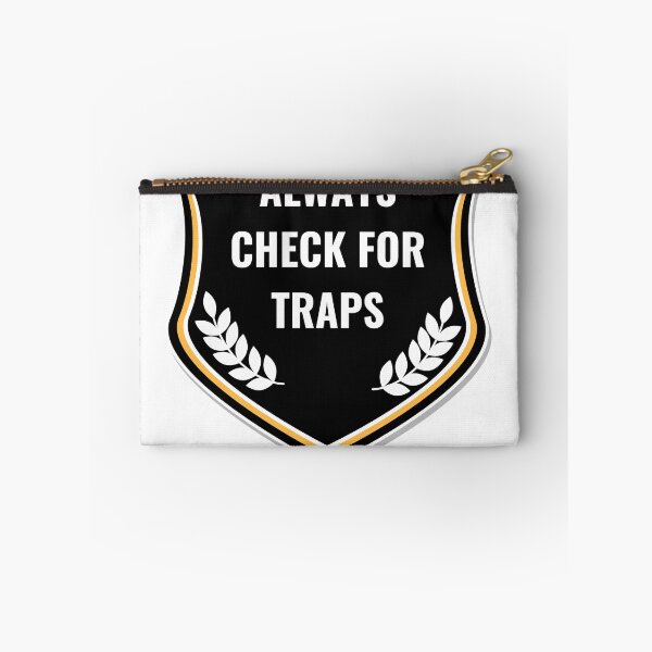 Item preview, Always Check For Traps designed and sold by rymcintire.