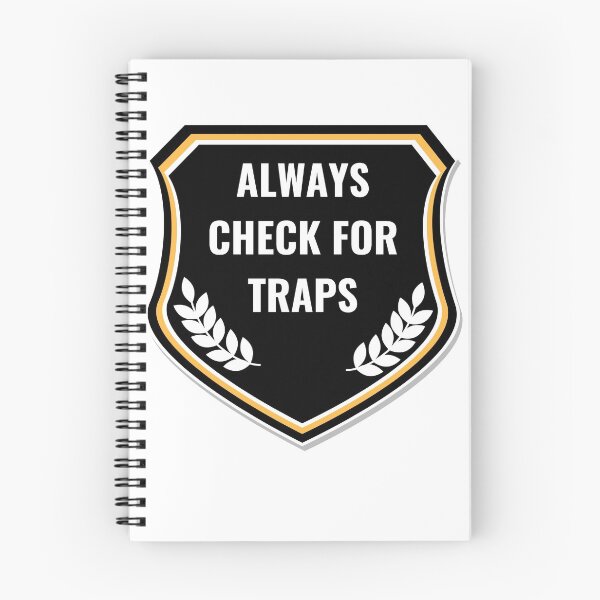 Item preview, Always Check For Traps designed and sold by rymcintire.