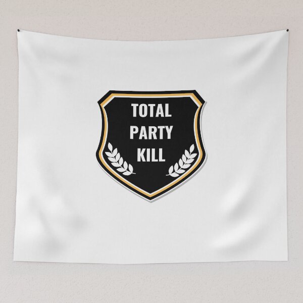 Item preview, Total Party Kill designed and sold by rymcintire.