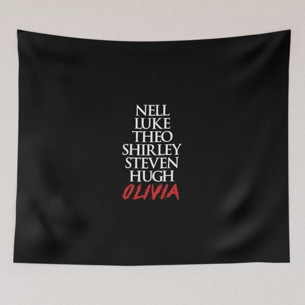 Item preview, The Haunting of Hill House . Nell, Luke, Theo, Shirley, Steven, Hugh, Olivia designed and sold by srturk.