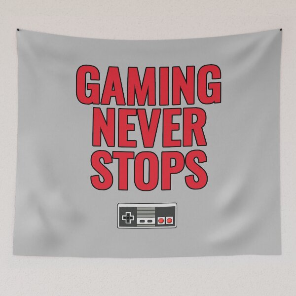 Item preview, Gaming Never Stops designed and sold by Chutakoopas.