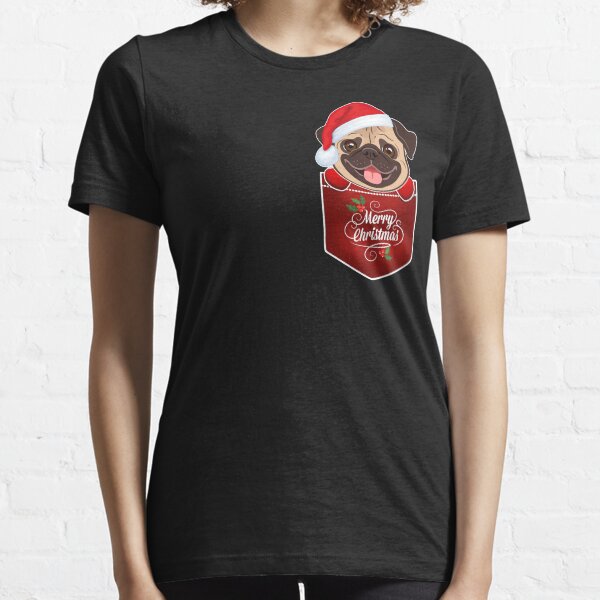 Pug in Pocket - Merry Christmas Essential T-Shirt