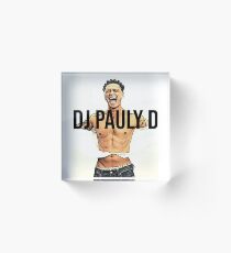 Pauly D Acrylic Block