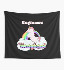 Engineers are magical Wall Tapestry