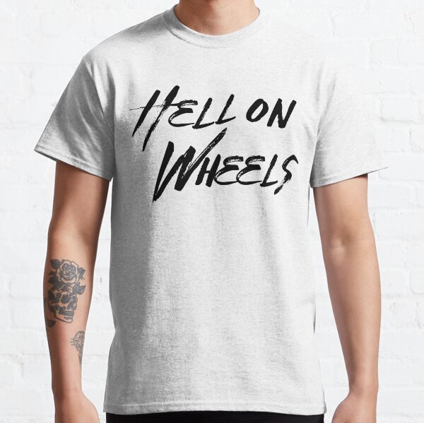 Hell on Wheels | by Cripple Punk Designs (black logo) Classic T-Shirt