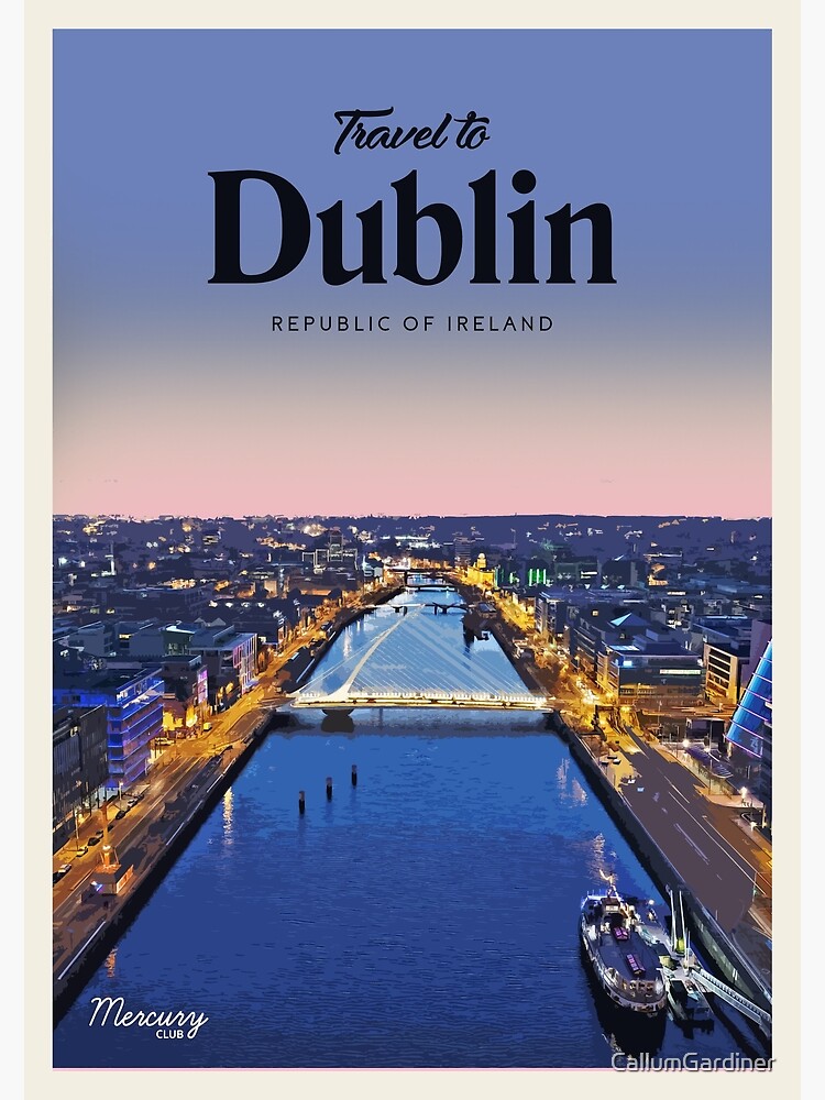 "Visit Dublin " Poster for Sale by CallumGardiner Redbubble