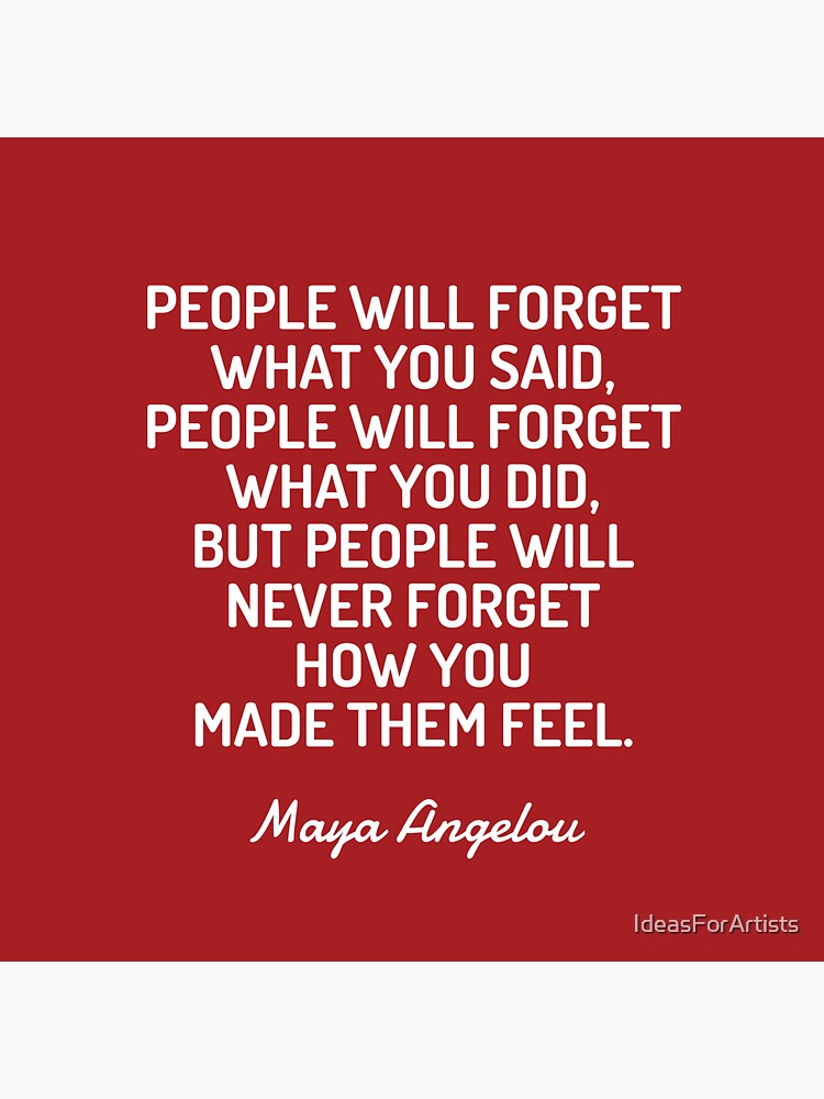 how-you-made-them-feel-maya-angelou-quote-sticker-by