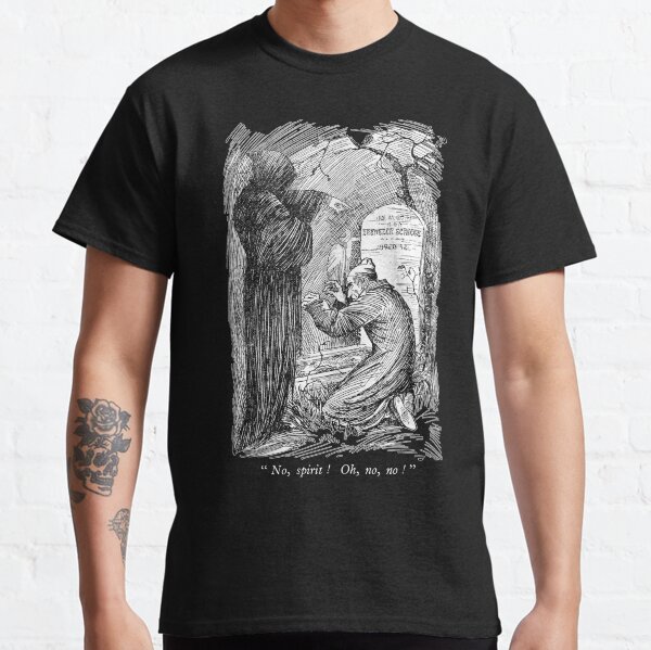 "No, spirit! Oh, no, no!" Classic T-Shirt