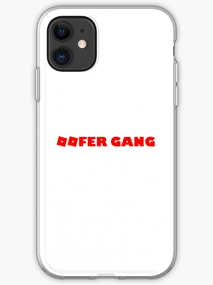 Oofer Gang Iphone Case Cover By Drdubbayou Redbubble - oofer gang roblox