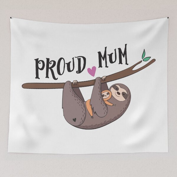 Item preview, Proud Mum Sloth designed and sold by InspireGifts.