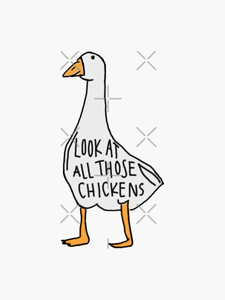 Look At All Those Chickens Sticker By Allyhom Redbubble