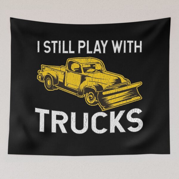 Item preview, I Still Play With Trucks Snow Plow designed and sold by teesaurus.