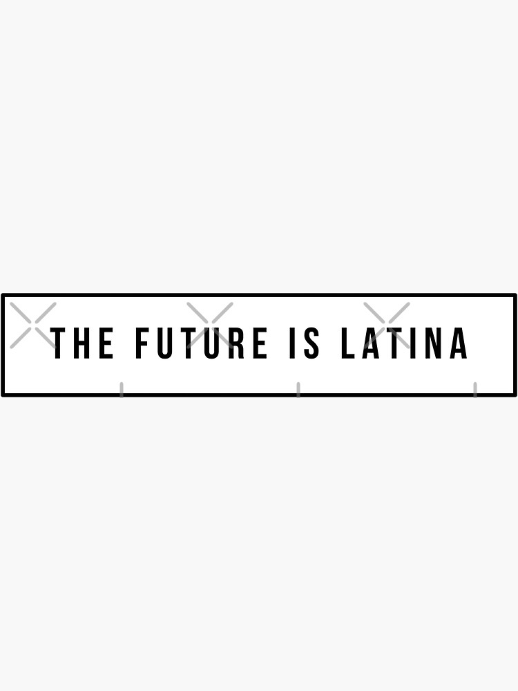 Thumbnail 3 of 3, Sticker, The Future Is Latina (Minimalist) designed and sold by lmorejon.
