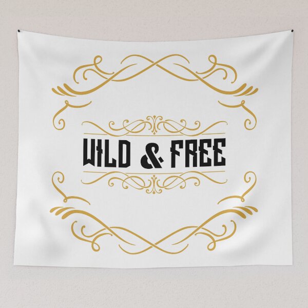 Item preview, Wild and free designed and sold by emphatic.