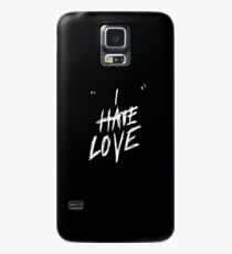 I HATE LOVE Phone case Case/Skin for Samsung Galaxy